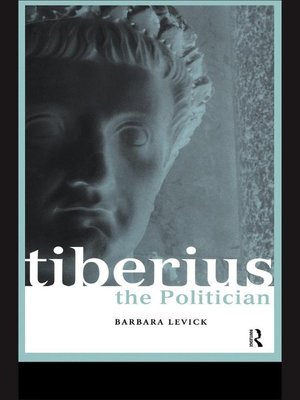 cover image of Tiberius the Politician